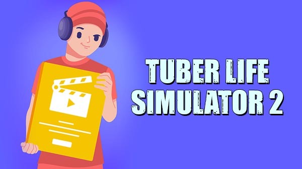 Tuber Life Simulator 2 apk mod dinheiro infinito-flamingapk