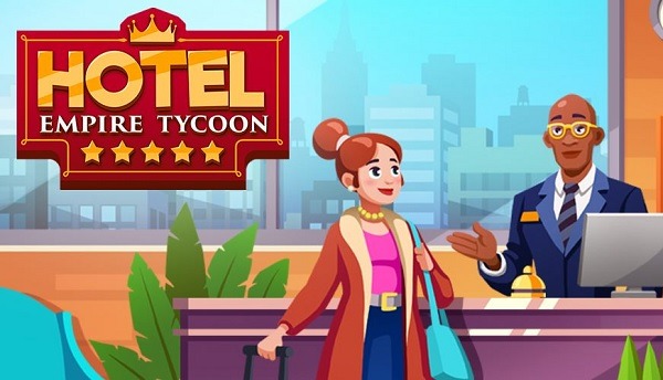 Hotel Empire Tycoon Idle Game Manager Simulator apk mod 