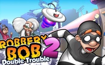 Robbery Bob 2 Double Trouble apk mod download