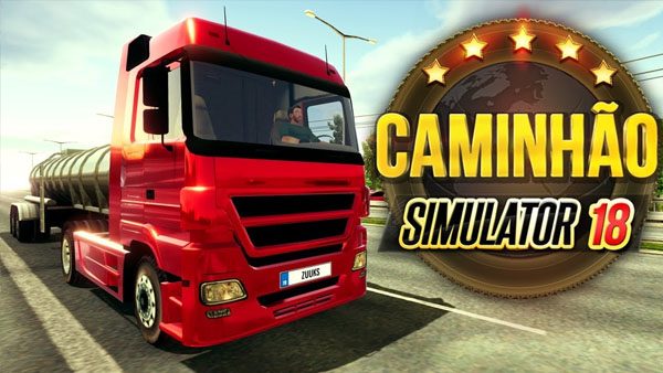 Truck Simulator 2018 Apk mod dinheiro infinito 2021